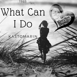 Kastomarin — What Can I Do — обложка